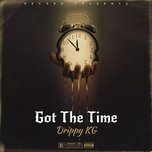 Got The Time (Explicit)