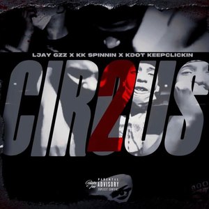 Circus Pt 2 (Explicit)