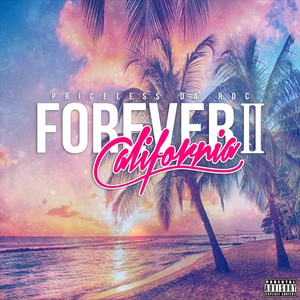 Forever California 2 (Explicit)