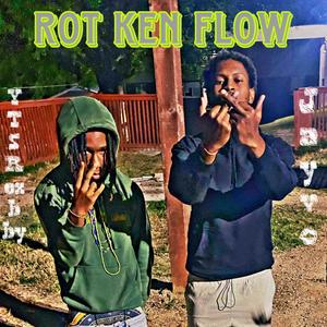 Rot Ken Flow (feat. YTS Rexbby)