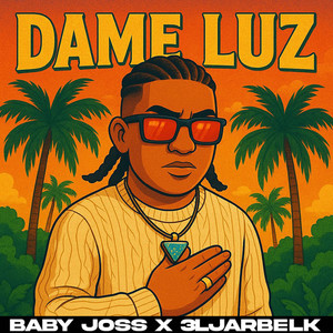 Dame Luz (Explicit)