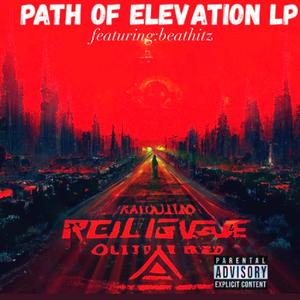 The Path of Elevation (DELUXE) [Explicit]