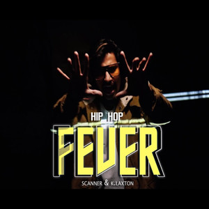 Hip Hop Fever (Explicit)