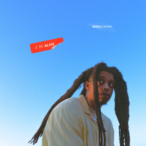 2 BE ALIVE (Explicit)