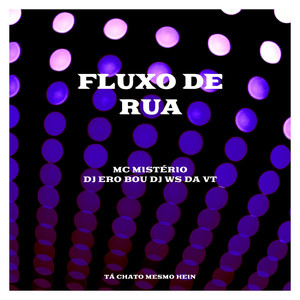 SE NÃO DER PRA PASSAR NÓS EMPURRA ISSO É FLUXO DE RUA (Explicit)