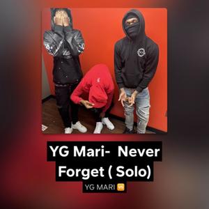 Never forget (Solo) [Explicit]