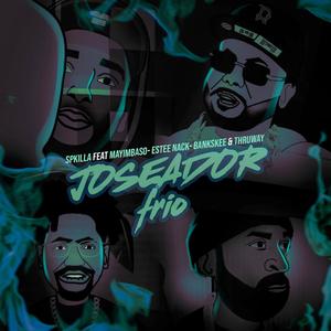 JOSEADOR FRIO (feat. Mayimbaso, Bankskee & Thruway) (Explicit)