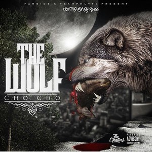 Cho Cho - The Wolf