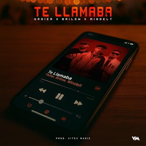 Te Llamaba (Explicit)