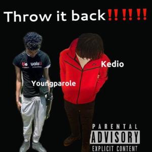 throw it back! (feat. cfn_parole) (Explicit)