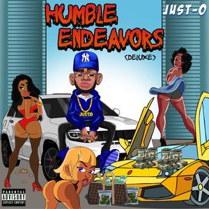 Humble Endeavors (Deluxe) [Explicit]