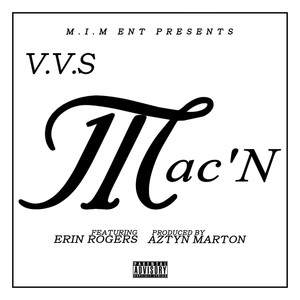 Mac'n (feat. Erin Rogers) [Explicit]