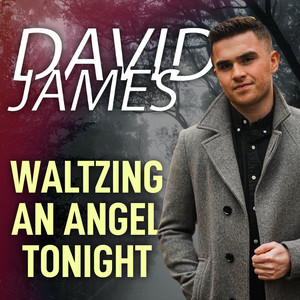 Waltzing an Angel Tonight