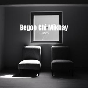 Begoo Chi Mikhay