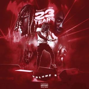 23 Tears Volume 2 (Explicit)