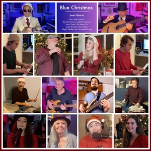 Blue Christmas (feat. Ben Dunnill, David Symons, Isabelle Symons, Loris Gacic, Paul Fader, Elizabeth Irving, Pat Anne Or, Colin Sankey, Myles Philpott, Eddie Lam & Khyla)