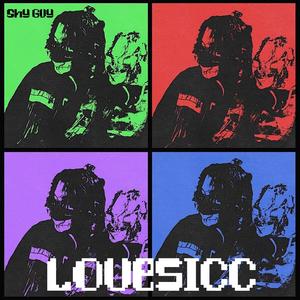 Lovesicc (Explicit)