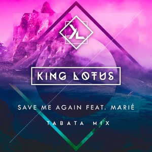 Save Me Again (Tabata Mix)