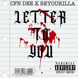 letter to you (feat. CFN DEE) (Explicit)