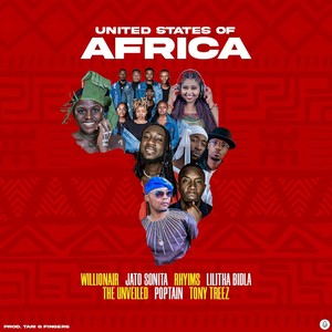 United States of Africa (feat. Poptain, Jato Sonita, Lilitha Bidla, Rhyims, Tony Treez & The Unveiled)