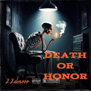 Death or Honor (Explicit)