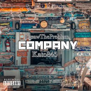 Company (feat. Kato845) (Explicit)