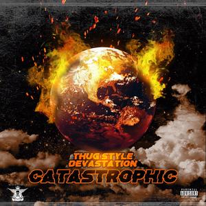 Catastrophic (Explicit)