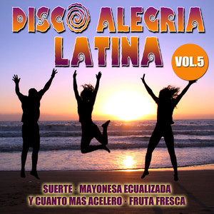 Disco Alegria Latina Vol. 5