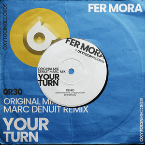 Your Turn (Marc Denuit Remix)