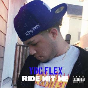 Ride Wit Me (Explicit)