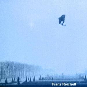 Franz Reichelt (Explicit)