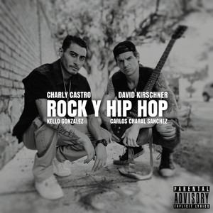 Rock y Hip Hop (Explicit)