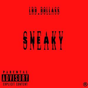 Sneaky (Explicit)