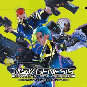 PSO2 NEW GENESIS Original Sound Track Vol.3