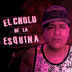 El Cholo de la Esquina