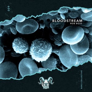 BLOODSTREAM