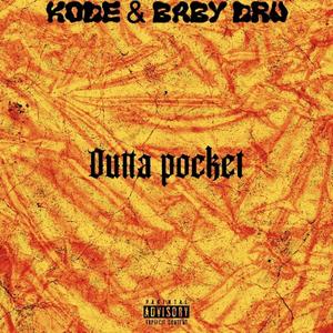 Outta Pocket (feat. Baby Dru) [Explicit]