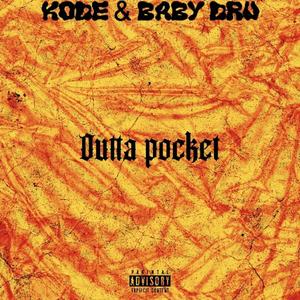 Outta Pocket (feat. Baby Dru) (Explicit)