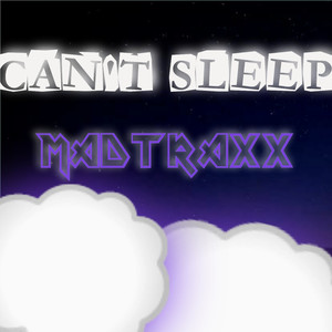 Can't Sleep