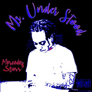 M S. Under Stood (Explicit)