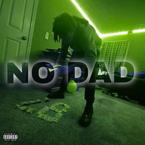 NO DAD ! (Explicit)