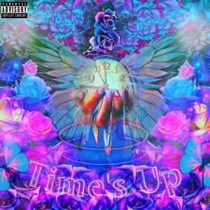 Time's Up (feat. Elasha & Hobbs Hatch) [Explicit]