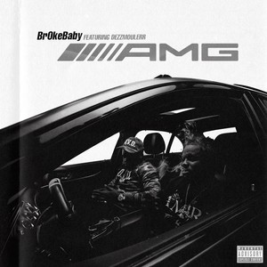 AMG (feat. Dezzmoulerr) [Explicit]