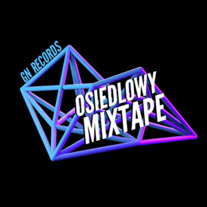 OSIEDLOWY MIXTAPE (Explicit)