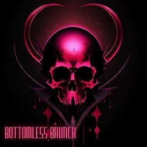 Bottomless Brunch (feat. FoaFoa & Pidgeon@) (Explicit)