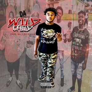 Da Wildchild (Explicit)