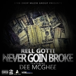 Never Goin Broke (feat. Dee Mcghee)