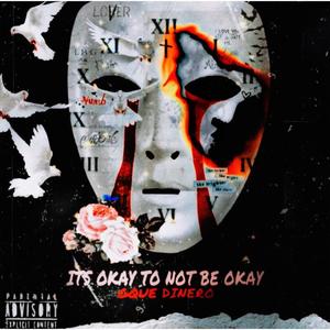 It's Okay To Not Be Okay (Explicit)