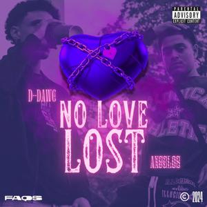 No Love Lost (Explicit)