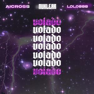 Volado (feat. Aicross & Lolo888) [Explicit]